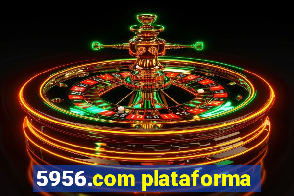 5956.com plataforma